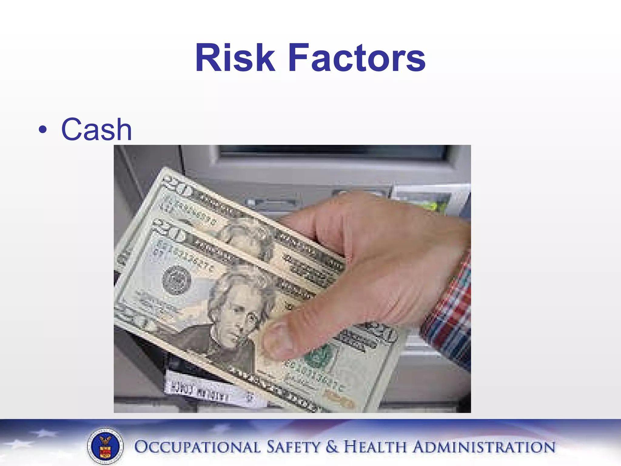 Risk Factors Cash 