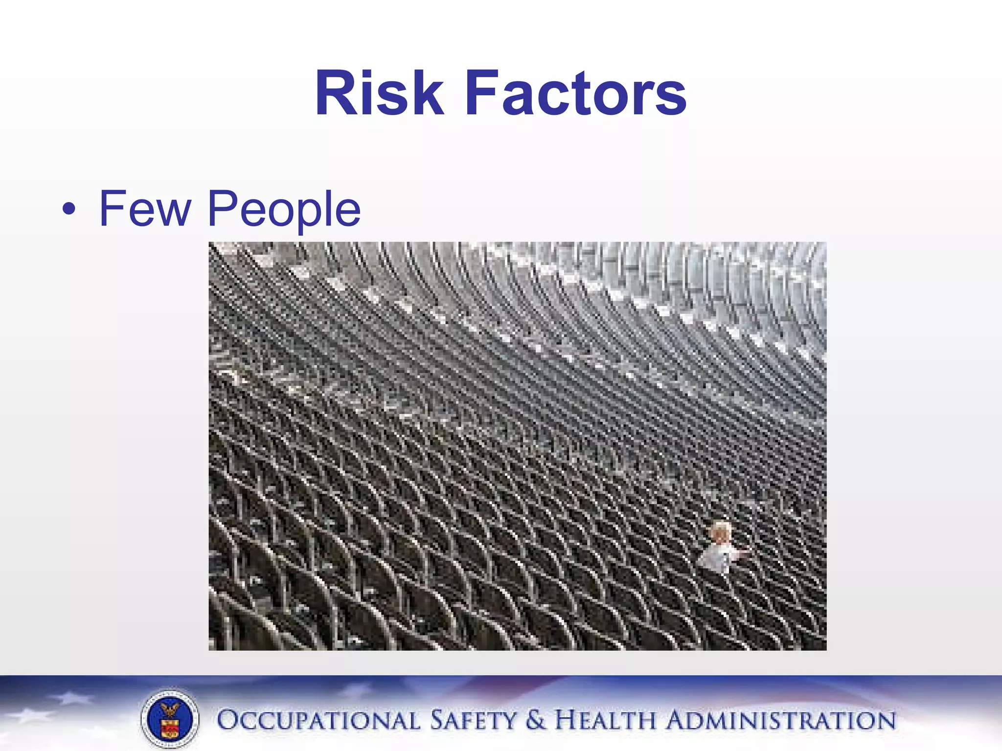 Risk Factors Few People 