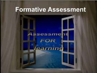 Formative Assessment
 