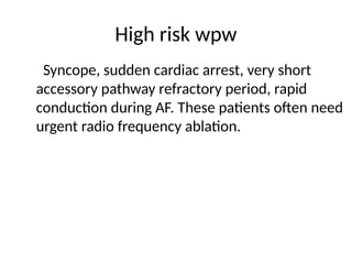 Wpw High Risk Pathway Algorithm WPW Syndrome.pptx in detail and important | PPTX