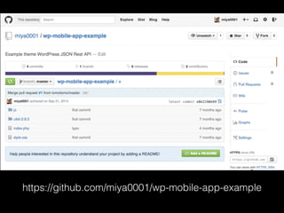 https://github.com/miya0001/wp-mobile-app-example
 