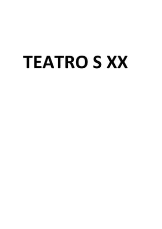 TEATRO S XX
 