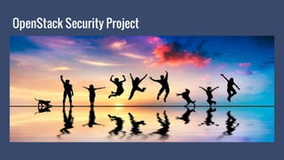 OpenStack Security Project | PPTX