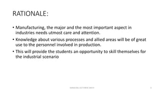 MANUFACTURING PROCESS | PPTX | Mechanical and Industrial Engineering ...