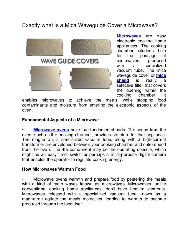 Exactly what is a Mica Waveguide Cover a Microwave?