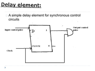 A simple delay element for synchronous control
circuits