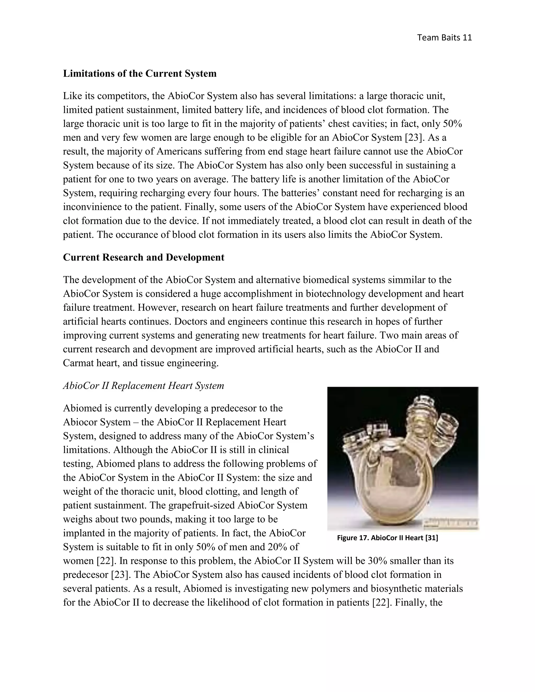 Frazier, O H. “Total Heart Replacement Using Dual Intracorporeal Continuous-Flow Pumps in a Chronic Bovine Model: A Feasibility Study.” ASAIO Journal. 2006. Retrieved October 11th, 2009.