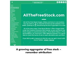 A growing aggregator of free stock –
remember attribution!
 