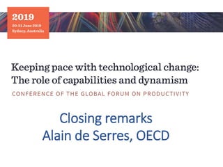 Closing remarks
Alain de Serres, OECD
 