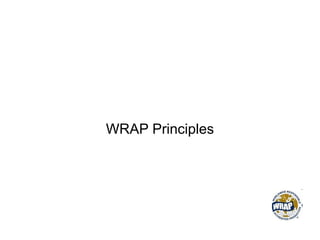 WRAP Principles
 