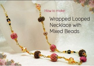 Wrapped looped necklace with mixed beads
