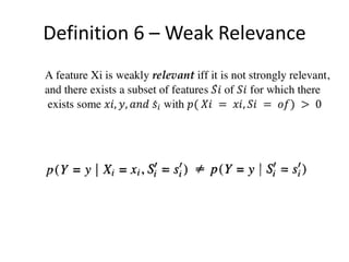 Definition 6 – Weak Relevance
 