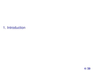 1. Introduction




                  4 / 39
 