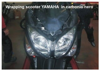 Wrapping scooter yamaha