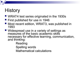 Wrat Example Wide range achievement test presenationS | PPT