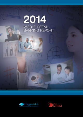 2014World Retail
Banking Report
 