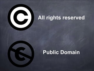 All rights reserved
Public Domain
 