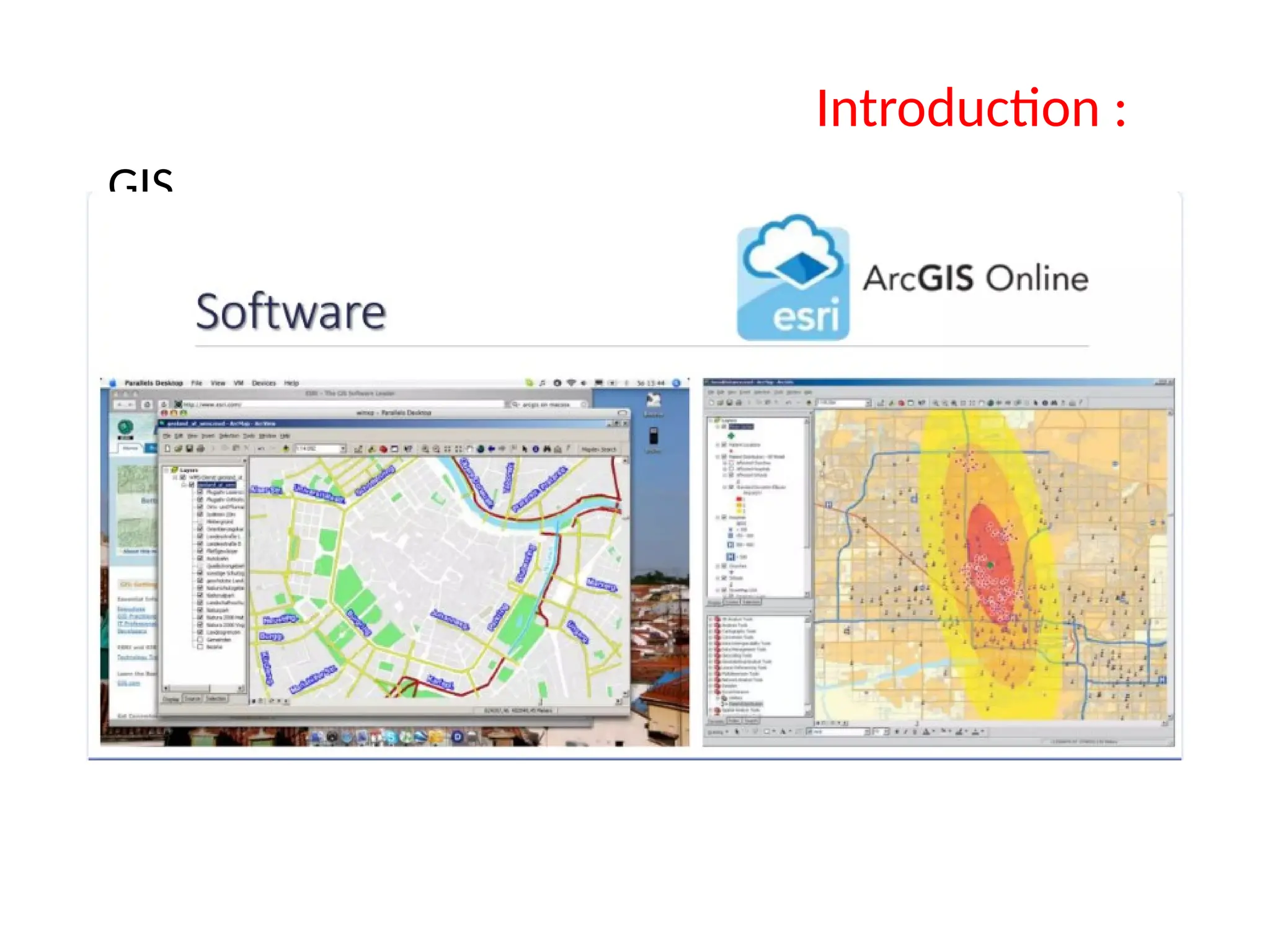 GIS
Introduction :
 