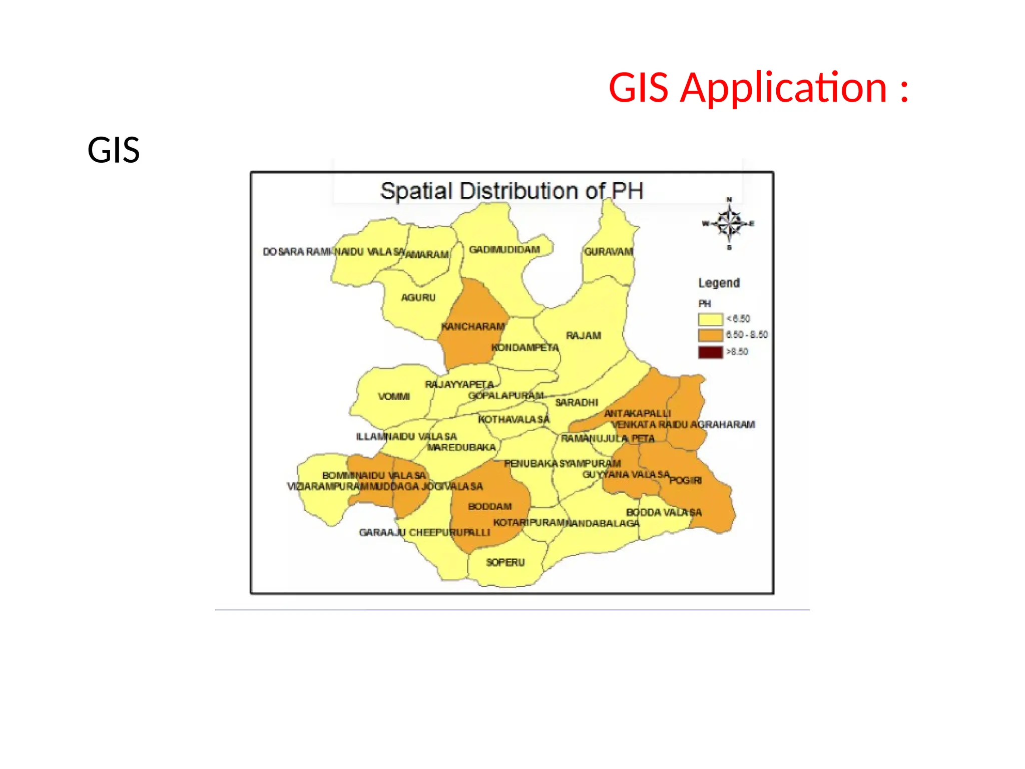 GIS
GIS Application :
 