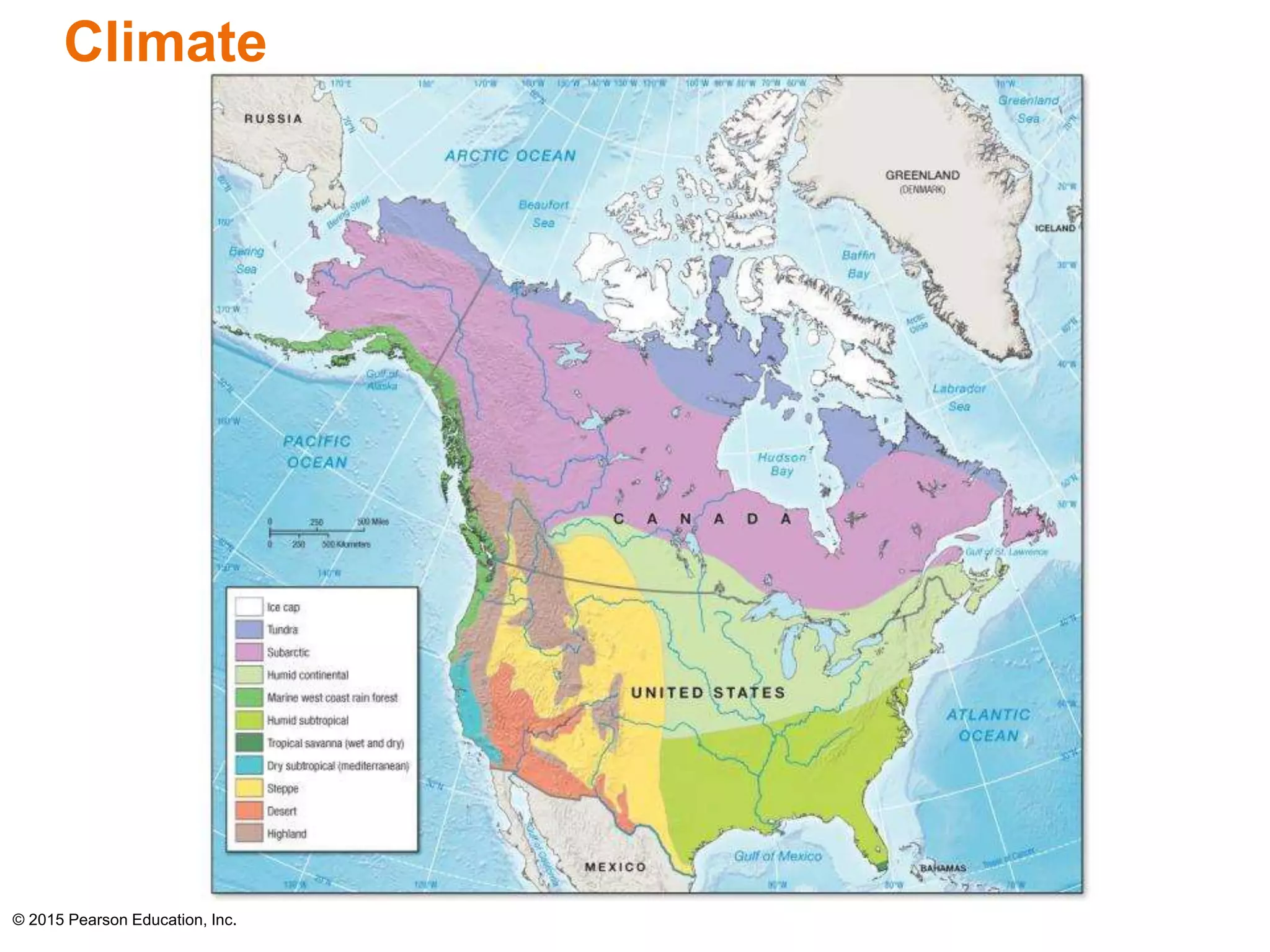 Climate 
© 2015 Pearson Education, Inc. 
 