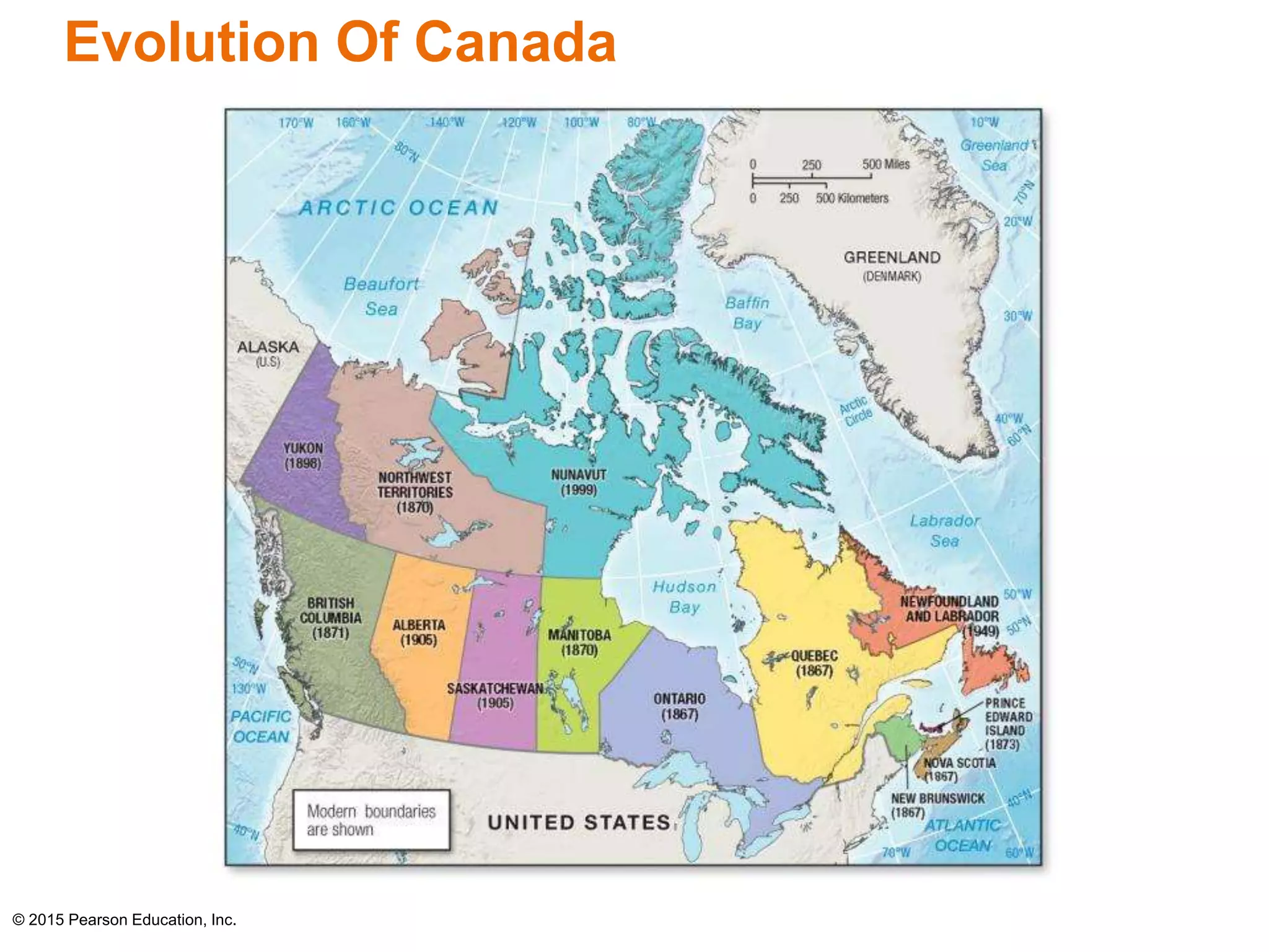 Evolution Of Canada 
© 2015 Pearson Education, Inc. 
 