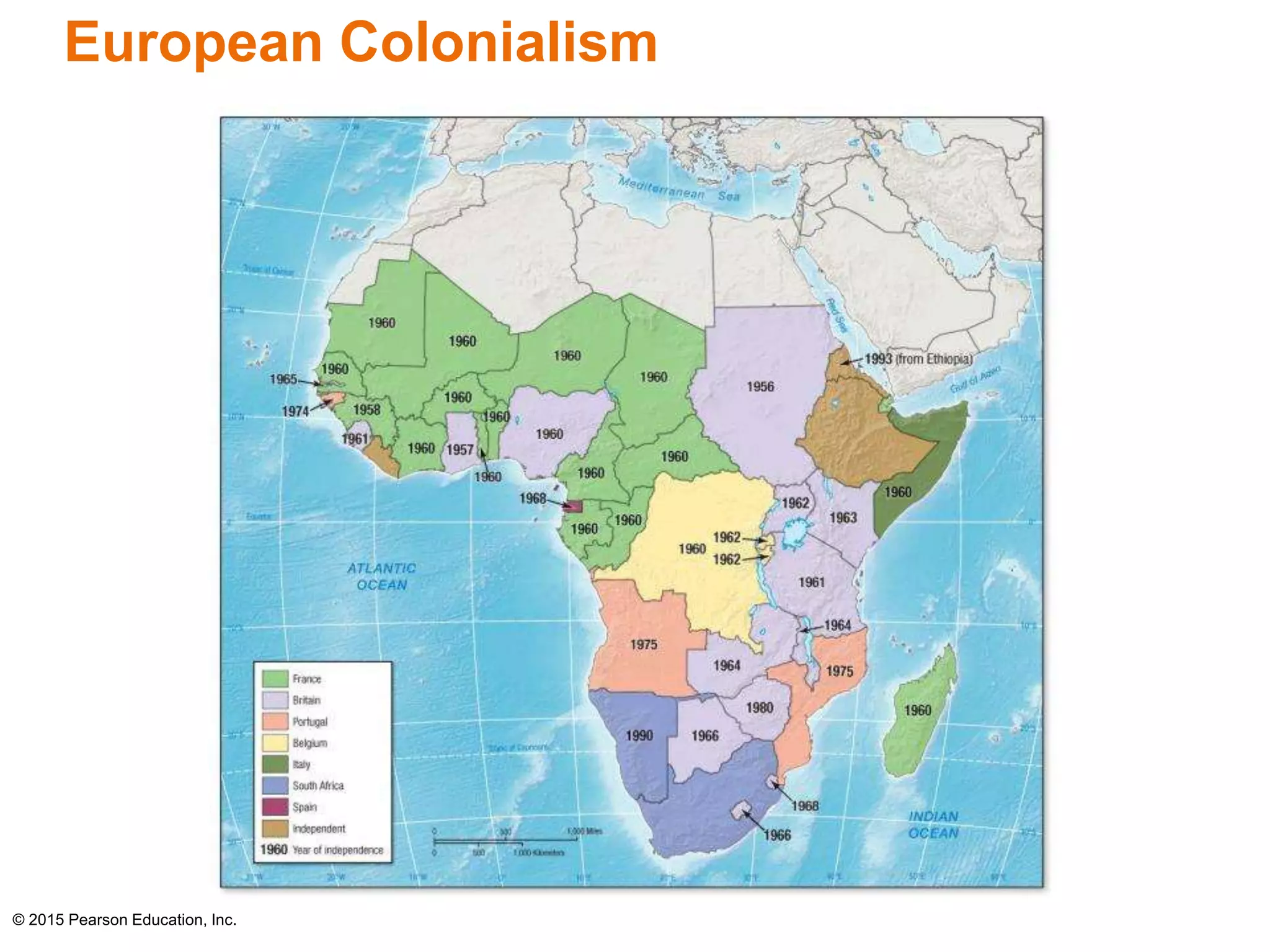 European Colonialism 
© 2015 Pearson Education, Inc. 
 