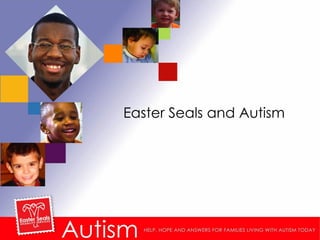 Easter Seals and Autism 