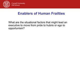Enablers of Human Frailties ,[object Object]