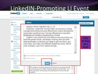 LinkedIN-Promoting LI Event Only 50 Max at a time! 