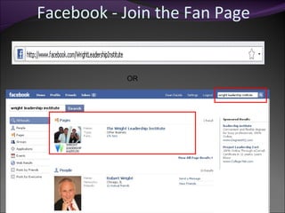 Facebook - Join the Fan Page OR 