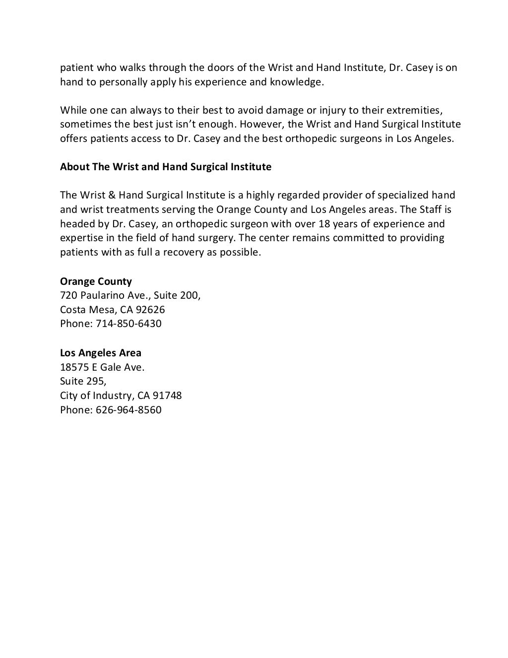 Wrist & Hand Surgical Institute Offers Excellent Orthopedic Surgeons in