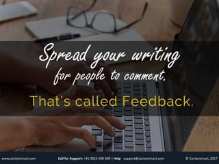 © Contentmart, 2017Call for Support: +91 9015 500 600 | Help - support@contentmart.comwww.contentmart.com
 