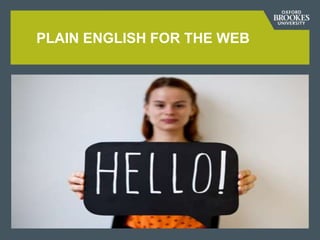 PLAIN ENGLISH FOR THE WEB
 