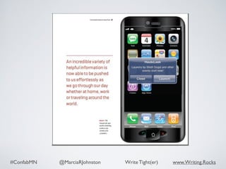 #ConfabMN @MarciaRJohnston Write Tight(er) www.Writing.Rocks
 