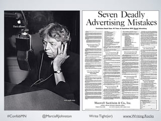 #ConfabMN @MarciaRJohnston Write Tight(er) www.Writing.Rocks
 