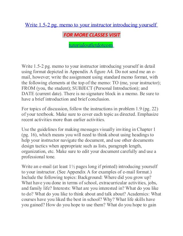 Write 1 5 2 pg memo to your instructor introducing Write 1 5 2 pg memo to your instructor introducing