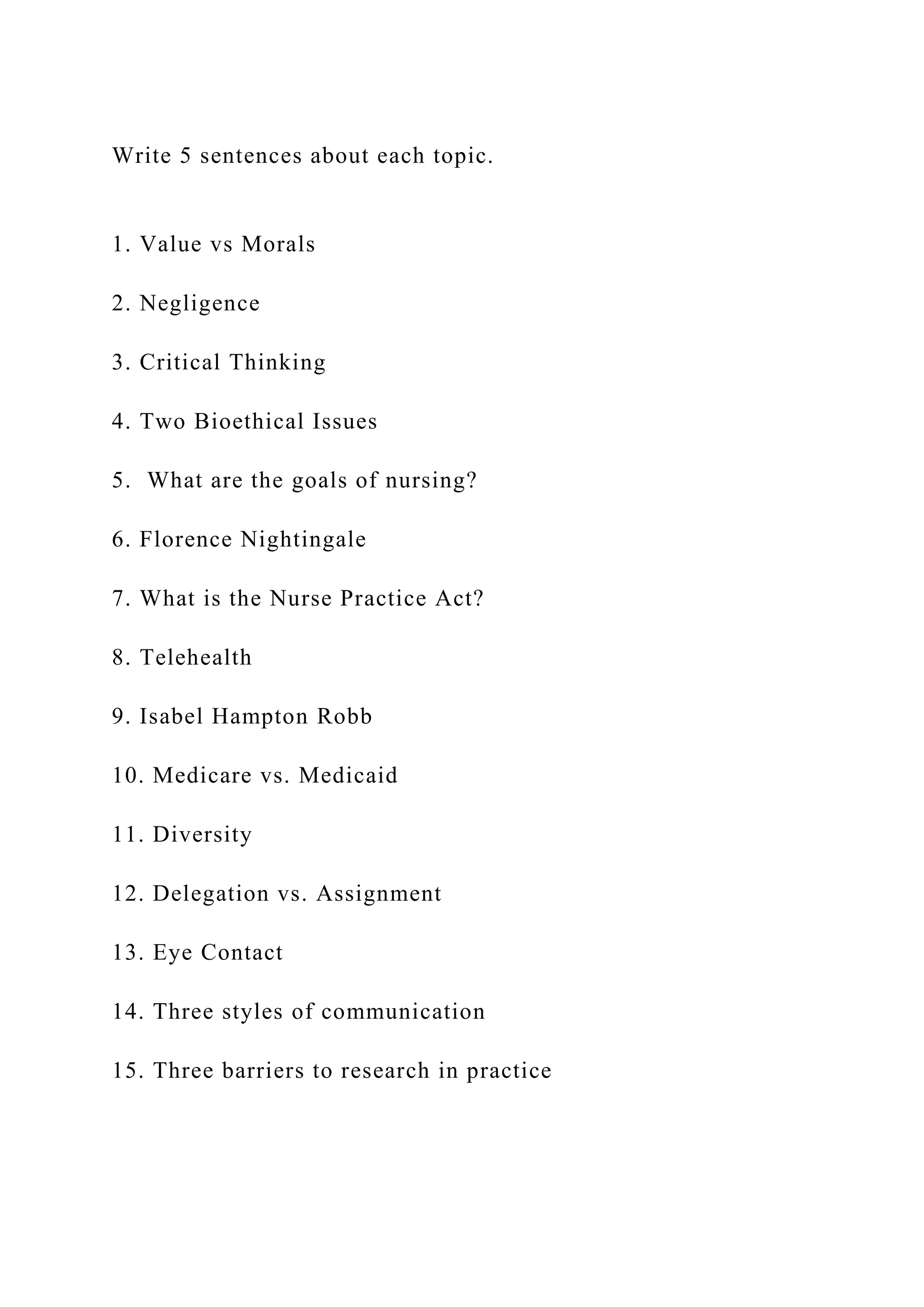 Write 5 sentences about each topic.1. Value vs Morals2. Ne.docx