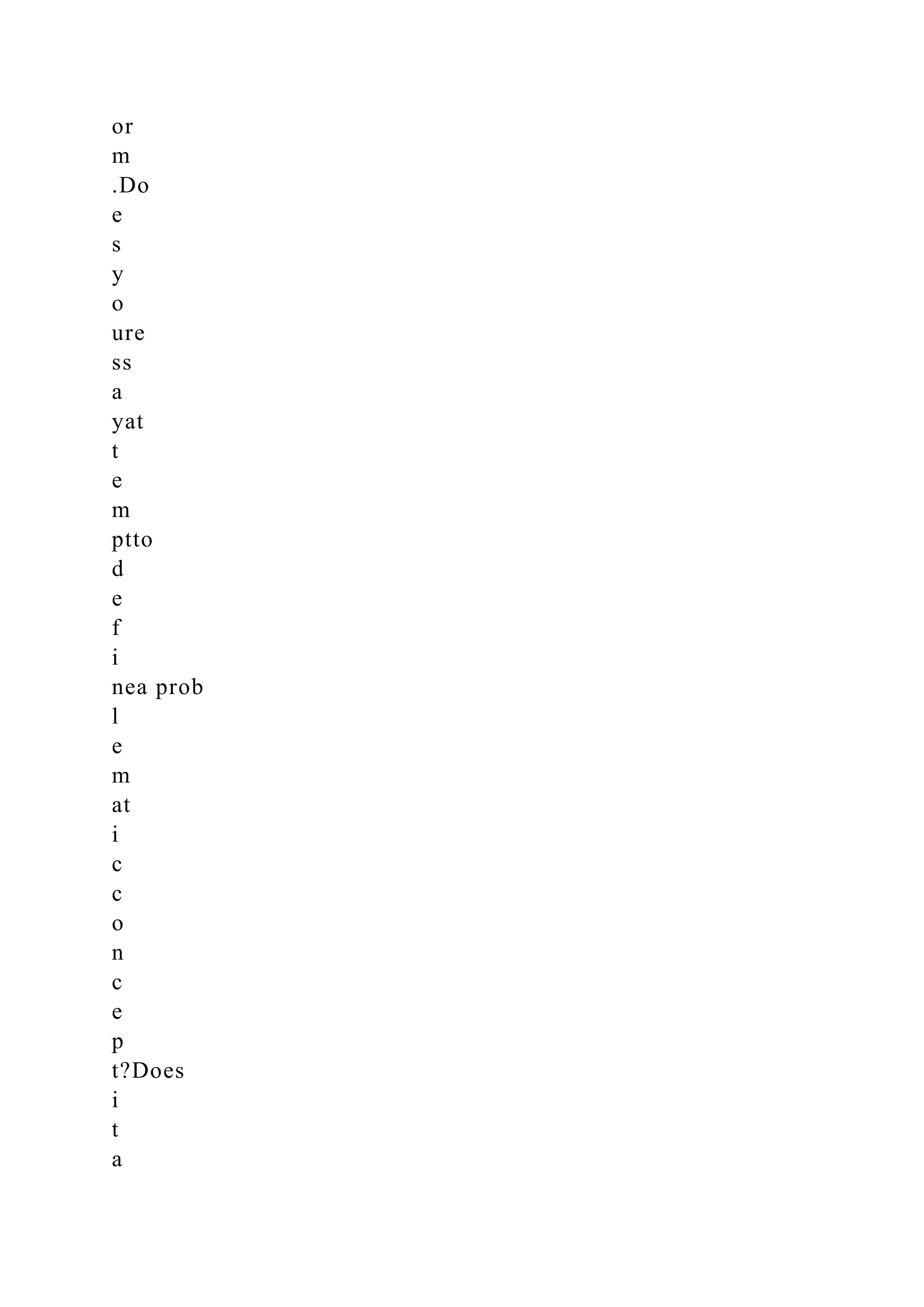 or
m
.Do
e
s
y
o
ure
ss
a
yat
t
e
m
ptto
d
e
f
i
nea prob
l
e
m
at
i
c
c
o
n
c
e
p
t?Does
i
t
a
 
