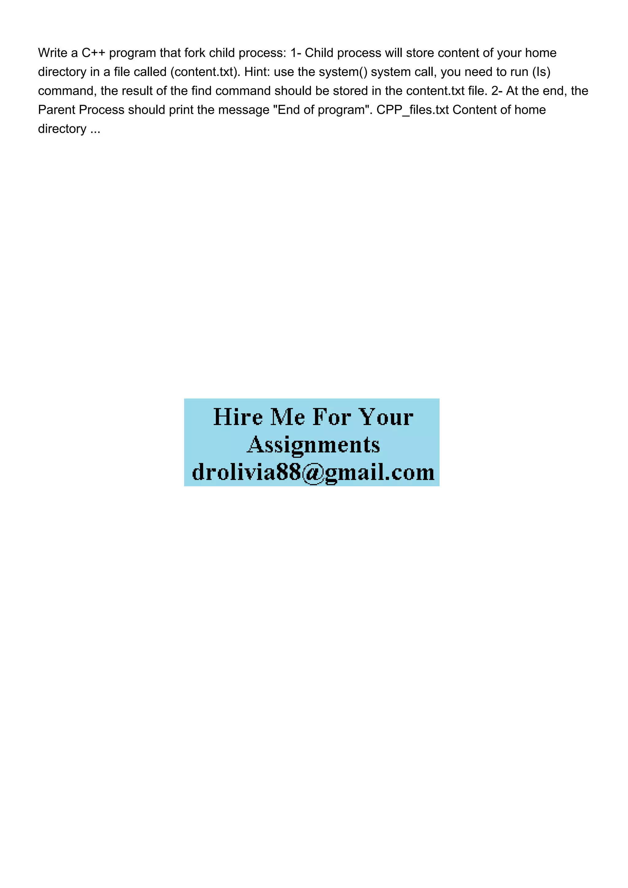 Write a C++ program that fork child process 1 Child proces.pdf