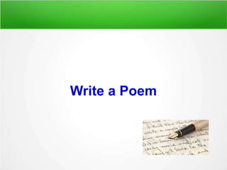 Write a Poem
 