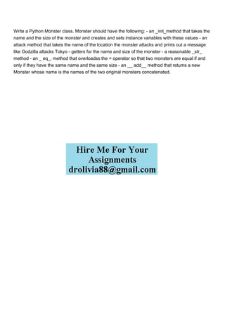 Write a Python Monster class Monster should have the follow.pdf ...