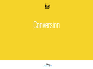 Conversion
 