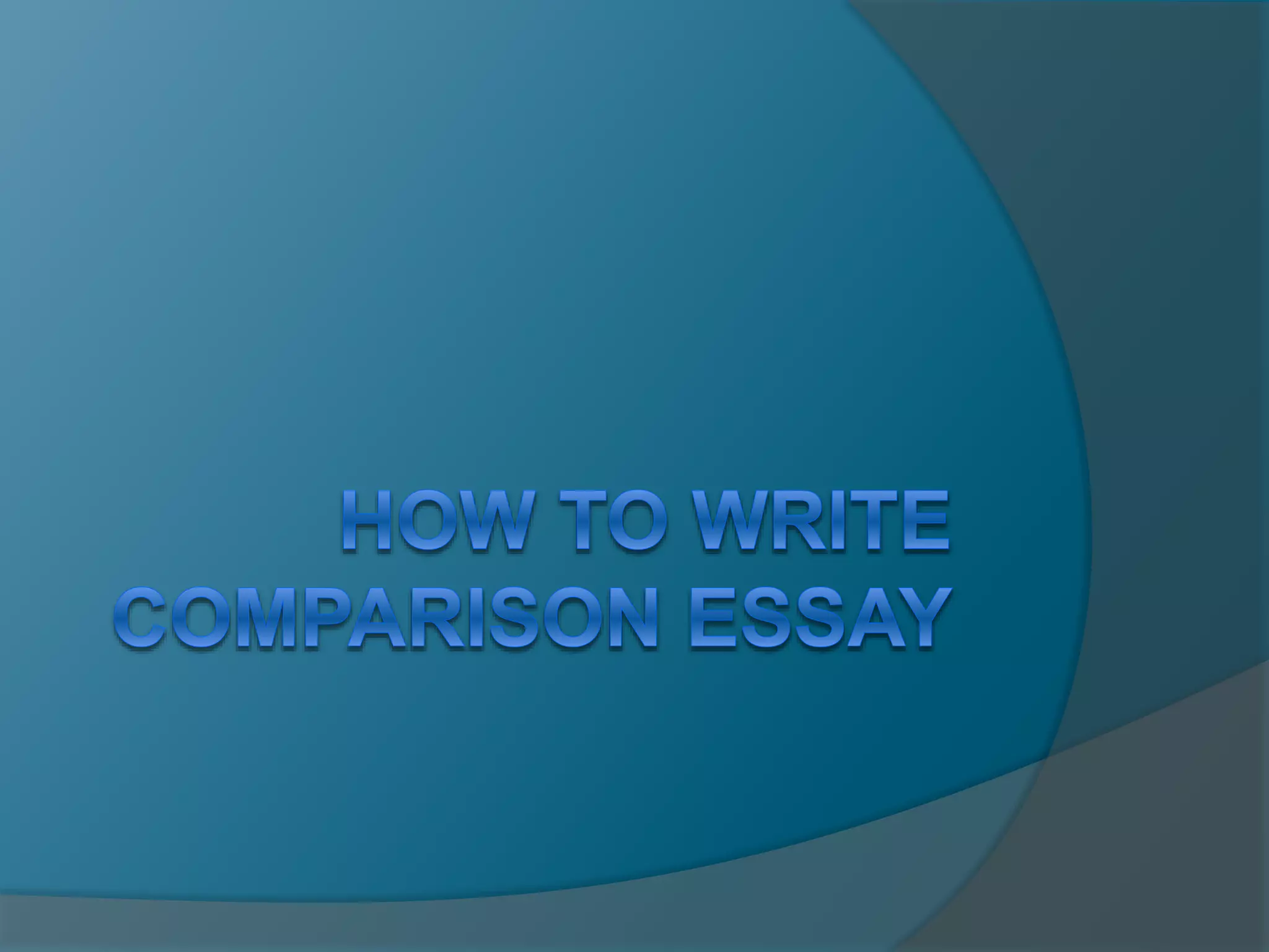 How To Write A Comparison