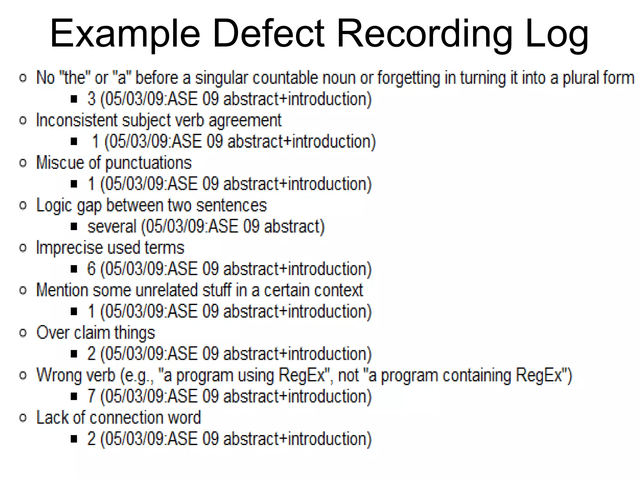 Example Defect Recording Log
 