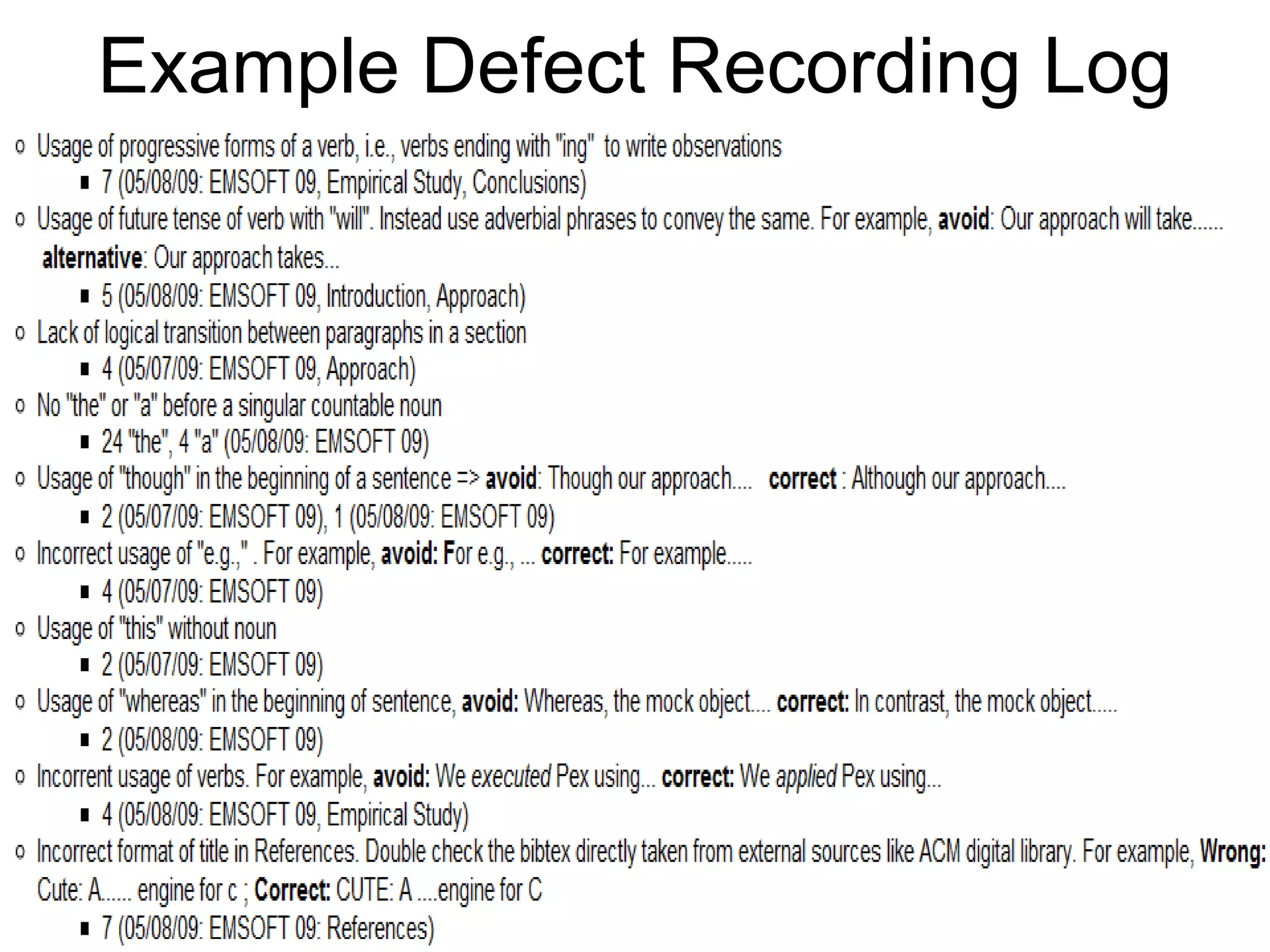 Example Defect Recording Log
 