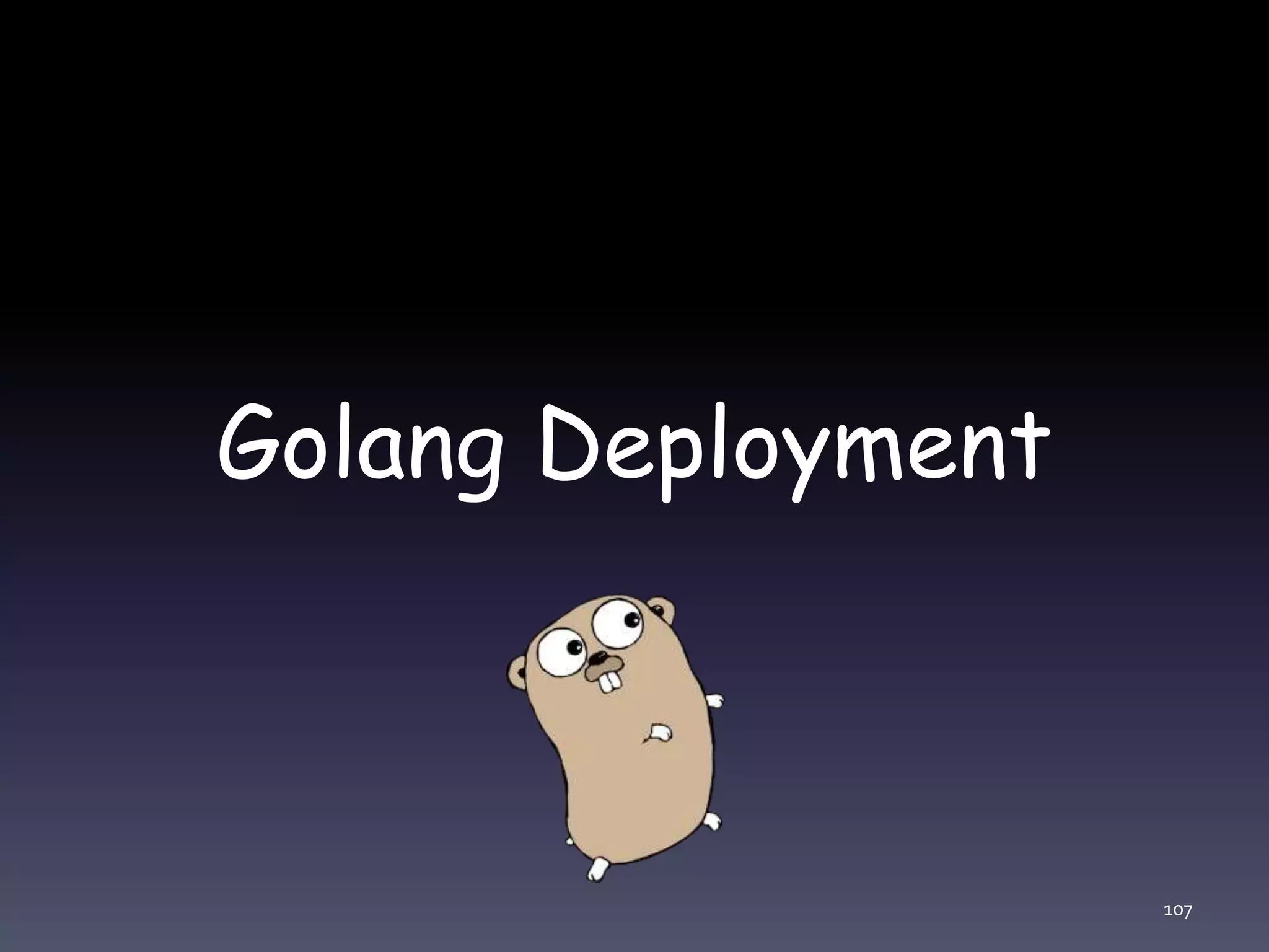 Golang Deployment 107 