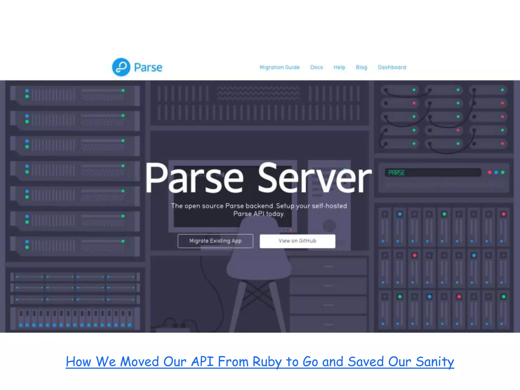16 How We Moved Our API From Ruby to Go and Saved Our Sanity 