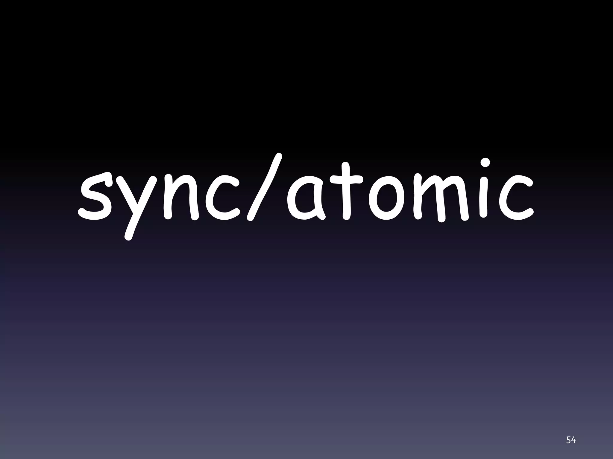 sync/atomic 54 