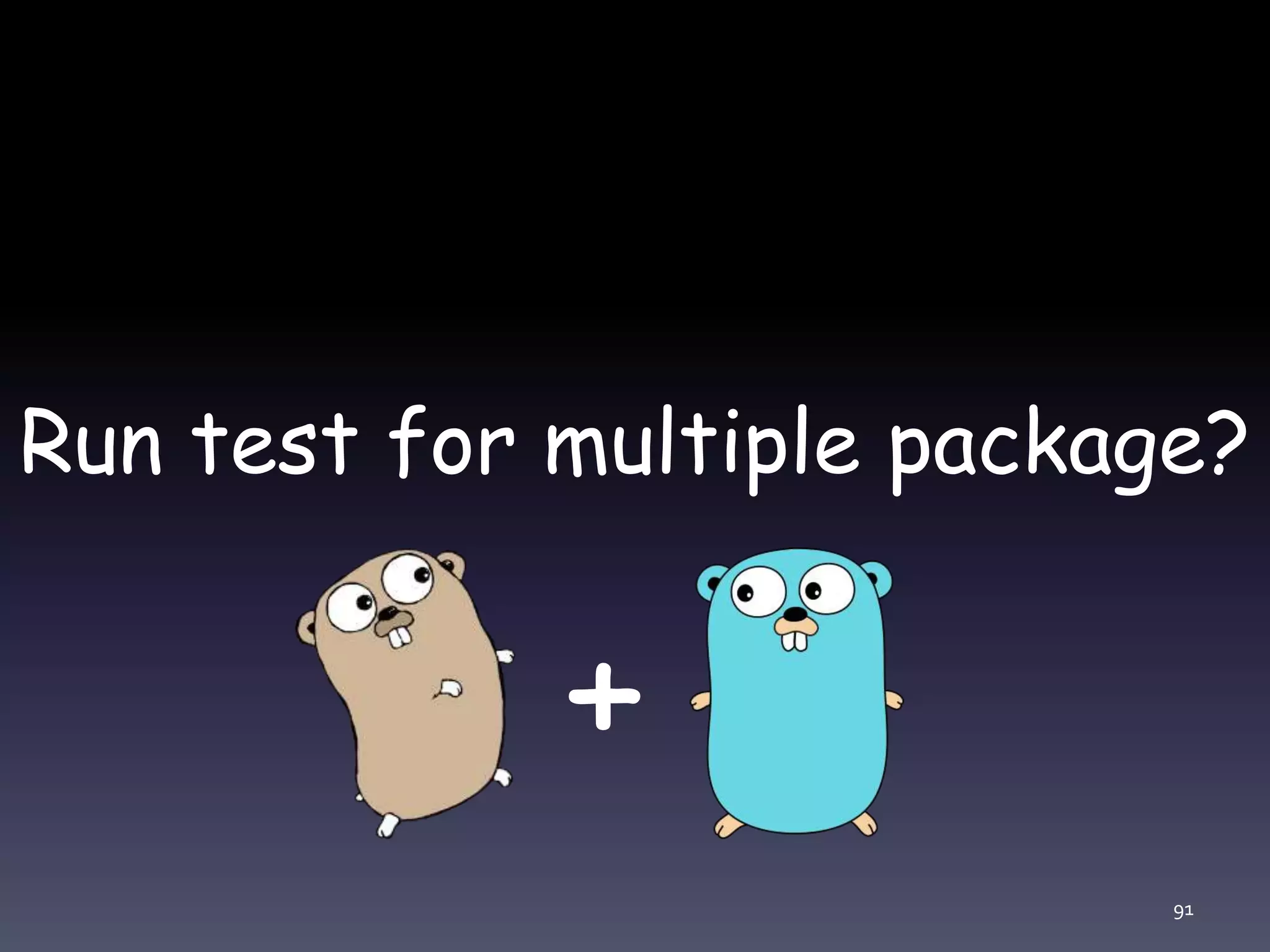 Run test for multiple package? 91 + 