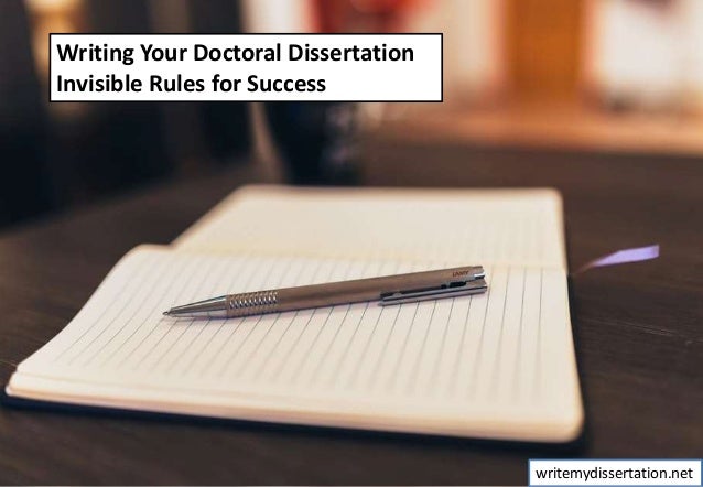 dissertation doctoral invisible rule success writing